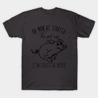 Funny Pig Quotes. T-Shirt